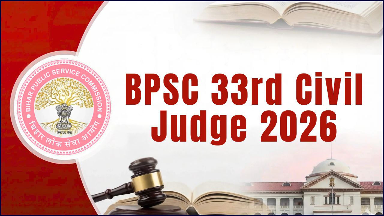 BPSC 33rd Civil Judge 2026: The New Deadline You Can’t Afford to Miss