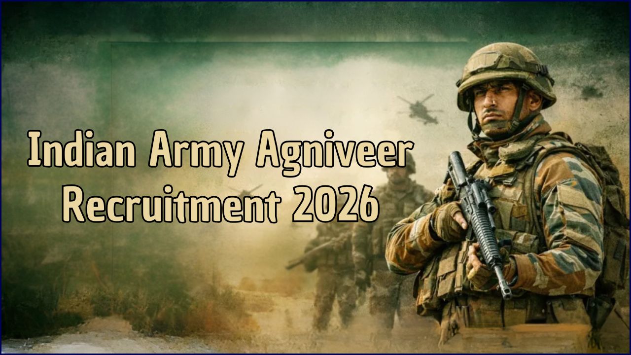 Indian Army Agniveer 2026 Registration Closing Soon; Don’t Miss This 4-Year Chance!