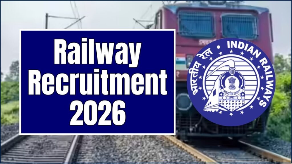 Railway Recruitment 2026