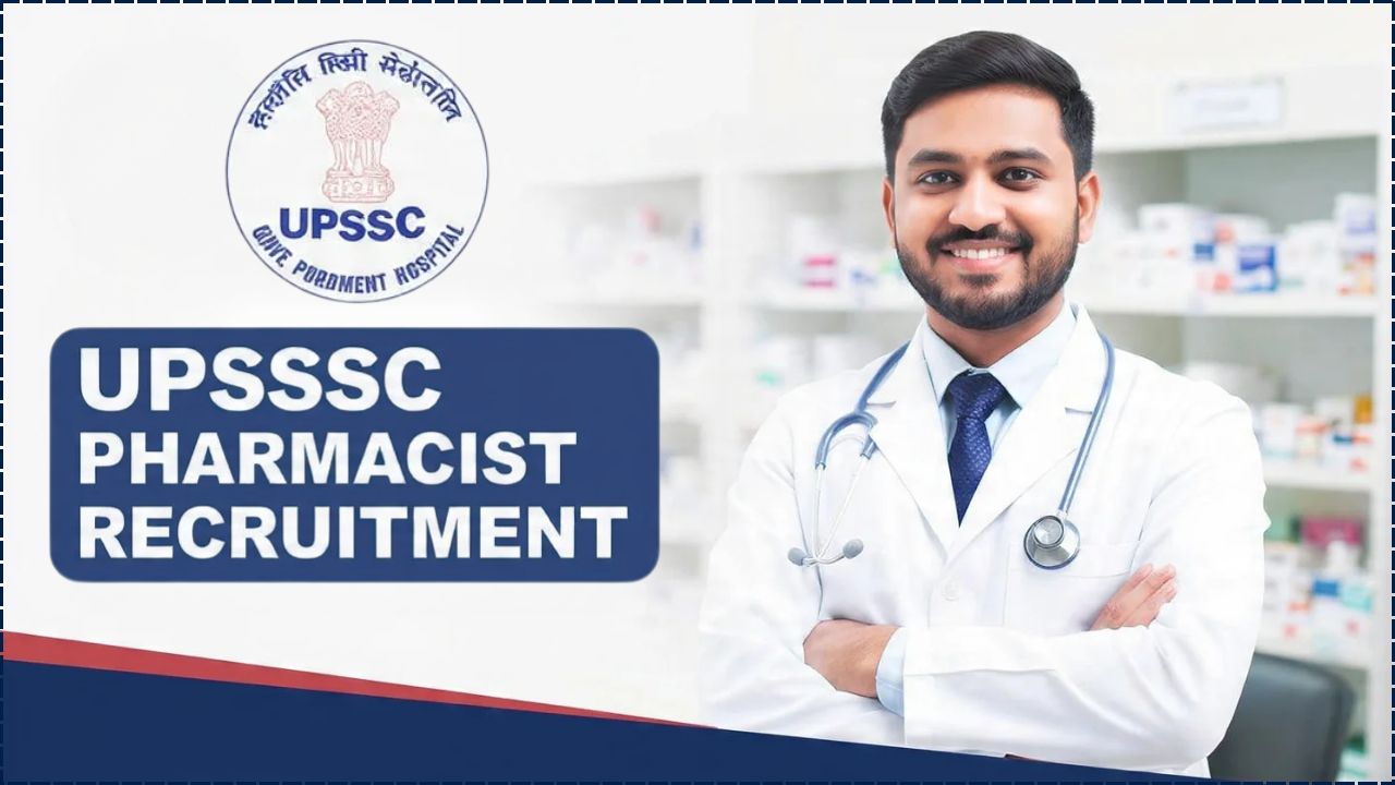 UPSSSC Pharmacist Recruitment 2026: Massive Vacancy Announced! Apply now